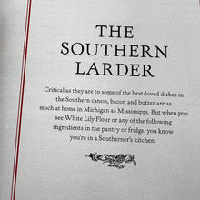 Load image into Gallery viewer, The Southerner&#39;s Cookbook: Recipes, Wisdom, and Stories
