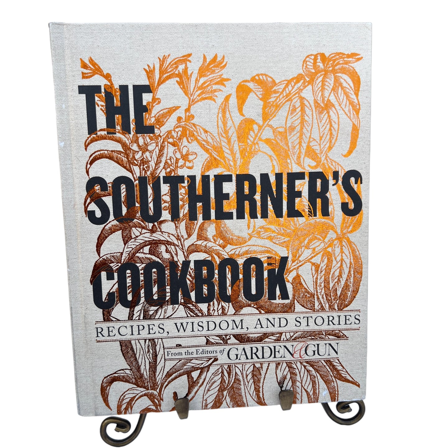The Southerner's Cookbook: Recipes, Wisdom, and Stories