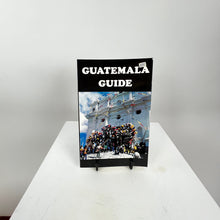 Load image into Gallery viewer, Guatemala Guide

