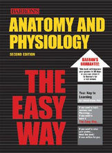Load image into Gallery viewer, Anatomy and Physiology the Easy Way (Barron&#39;s Easy Series)
