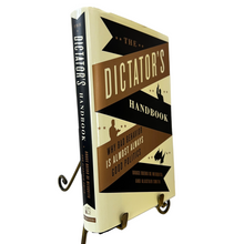 Load image into Gallery viewer, The Dictator&#39;s Handbook: Why Bad Behavior is Almost Always Good Politics

